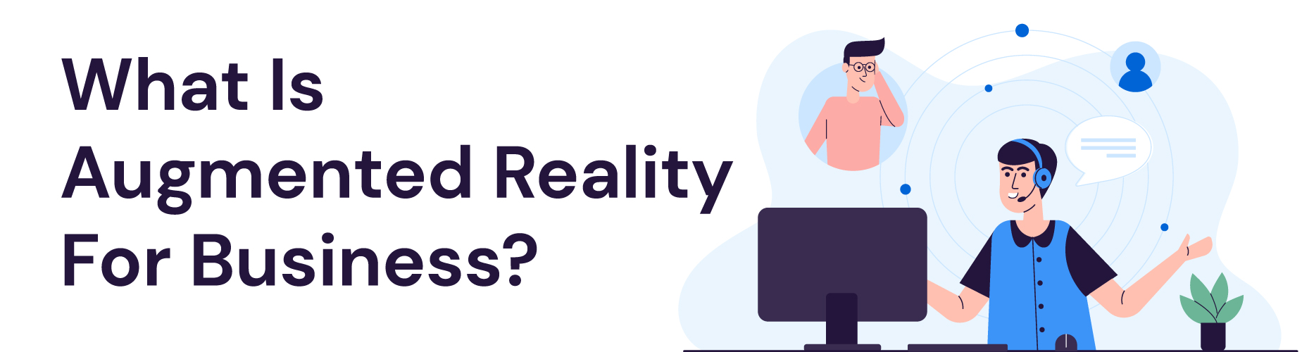 what is Augmented Reality In Customer Service 