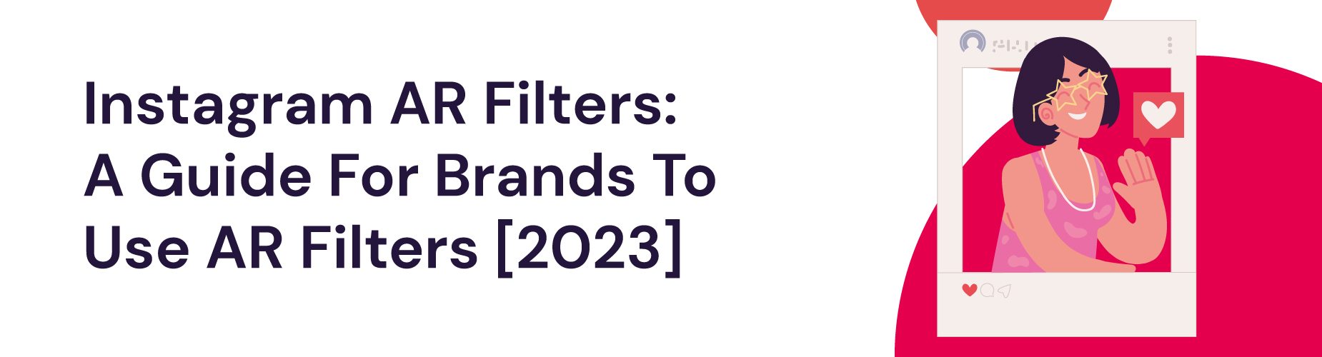instagram ar filters guide for brands